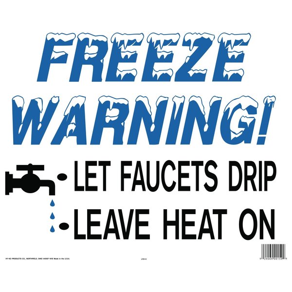 Hy-Ko Freeze Warning Sign 18" x 23", 5PK A00159